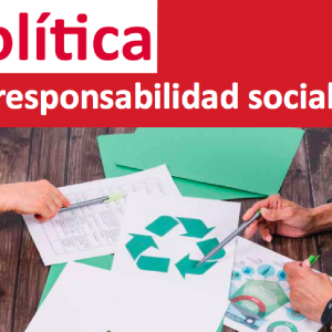 Política de Responsabilidad Social - Edición 2020