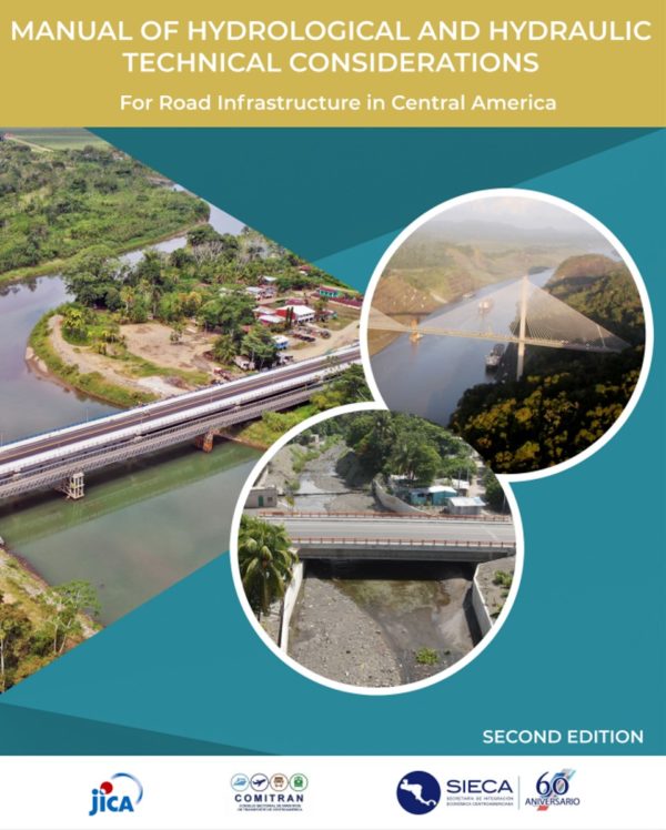 Manual of Hydrological and Hydraulic Technical Considerations for Road Infrastructure in Central America