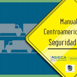 Manual Centroamericano de Seguridad Vial
