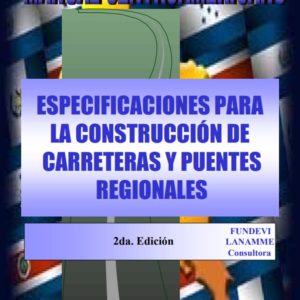Especificaciones para la construcción de carreteras y puentes regionales, 2.ª Edición 2004