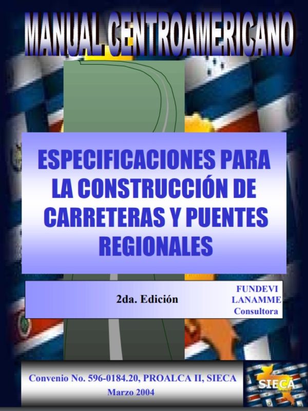 Especificaciones para la construcción de carreteras y puentes regionales, 2.ª Edición 2004