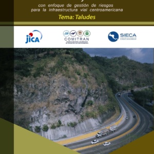 Geotechnics and Seismic Considerations Manual in Central America Topic: Slopes