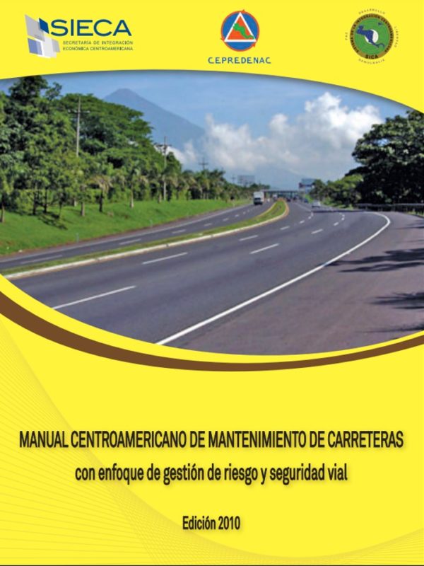 Manual Centroamericano de Mantenimiento de Carreteras