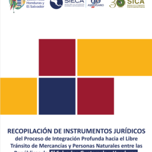 Recopilación Instrumentos Jurídicos - Integración Profunda - Edición 2021