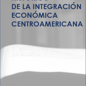 La integración de Centroamérica - Félix Fernández Shaw - Ediciones Cultura Hispánica - 1965