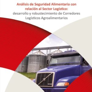 Análisis de Seguridad Alimentaria con relación al Sector Logístico
